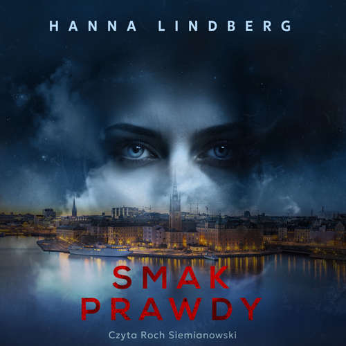 Audiokniha Smak prawdy - Hanna Lindberg - Roch Siemianowski