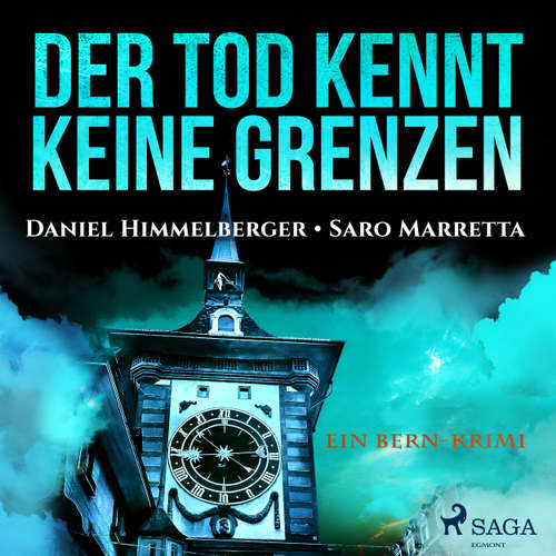 Der Tod kennt keine Grenzen - Ein Bern-Krimi
