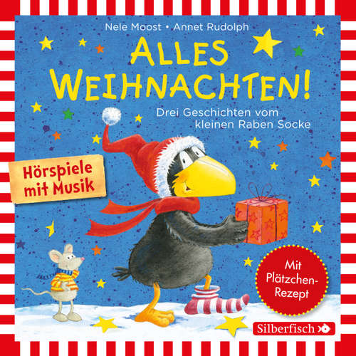 Der kleine Rabe Socke: Alles Weihnachten! - Alles verschenkt!, Alles gebacken!, Alles Advent! (Hörspiel)