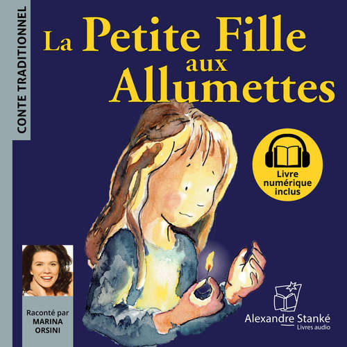 Livre audio La Petite Fille aux Allumettes - Hans Christian Andersen - Marina Orsini