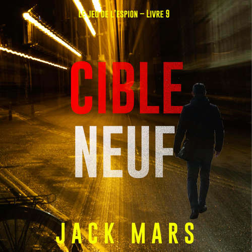 Livre audio Cible neuf (Le jeu de l'espion – Livre 9) - Jack Mars - Jean Labs