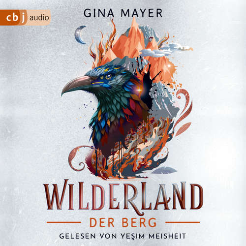 Hoerbuch Wilderland – Der Berg - Gina Mayer - Yeşim Meisheit