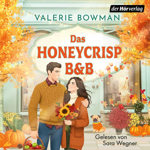 Hoerbuch Das Honeycrisp B&B - Valerie Bowman - Sara Wegner