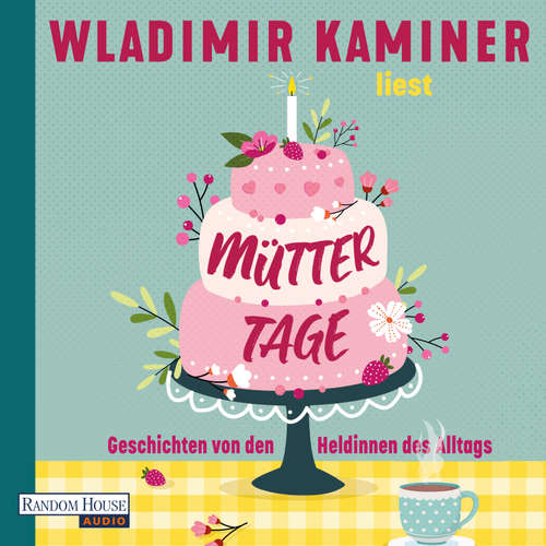 Hoerbuch Müttertage - Wladimir Kaminer - Wladimir Kaminer