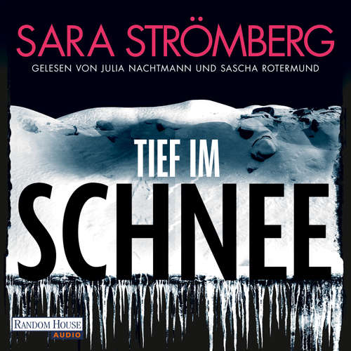 Hoerbuch Tief im Schnee - Sara Strömberg - Julia Nachtmann