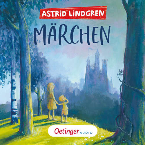 Hoerbuch Astrid Lindgrens Märchen - Astrid Lindgren - Peter Kaempfe