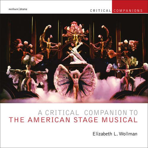 Audiobook A Critical Companion to the American Stage Musical - Elizabeth L. Wollman - Laurel Lefkow