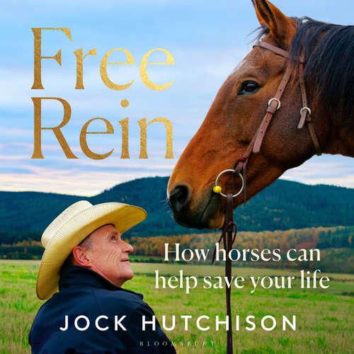 Audiobook Free Rein - Jock Hutchison - David Rintoul