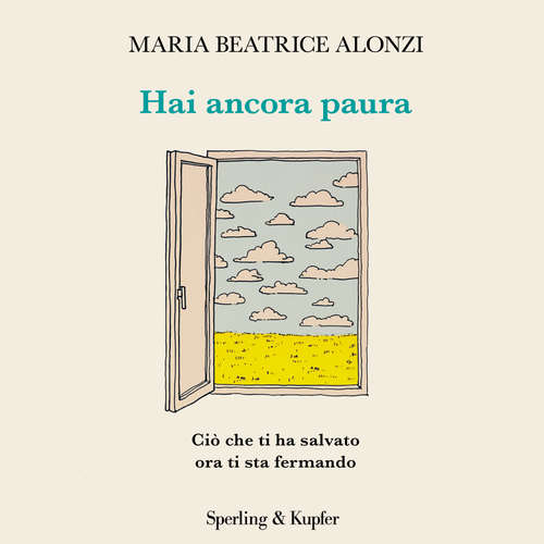 Audio libro Hai ancora paura - Alonzi Maria Beatrice - Alonzi Maria Beatrice