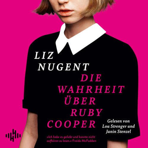 Hoerbuch Die Wahrheit über Ruby Cooper - Liz Nugent - Lou Strenger