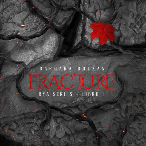 Audio libro Fracture: Rya Series 1 - Barbara Bolzan - Elisa Giorgio