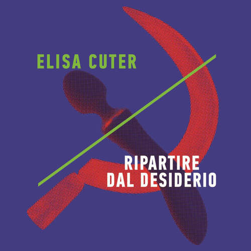 Audio libro Ripartire dal desiderio - Elisa Cuter - Elena Scalet