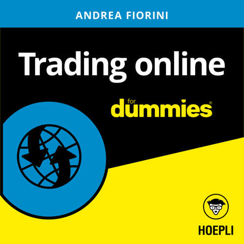 Audio libro Trading Online for dummies - Andrea Fiorini - Alberto Onofrietti