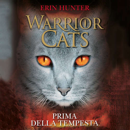 Audio libro Prima della tempesta - Erin Hunter - Dario Sansalone