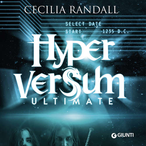 Audio libro Hyperversum 5 - Ultimate - Cecilia Randall - Dario Sansalone