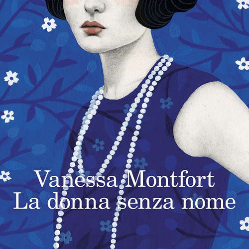 Audio libro La donna senza nome - Vanessa Montfort - Federica Toti