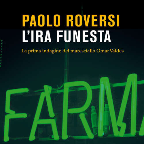 Audio libro L'ira funesta - Paolo Roversi - Fabrizio Martorelli
