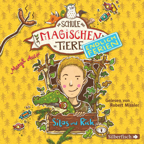 Hoerbuch Silas und Rick - Die Schule der Magischen Tiere. Endlich Ferien 2 - Margit Auer - Robert Missler Hoerbuch Silas und Rick - Die Schule der Magischen Tiere. Endlich Ferien 2 - Margit Auer - Robert Missler