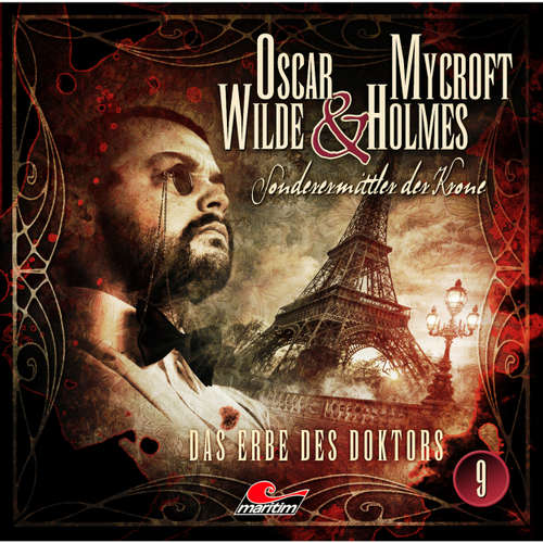 Hoerbuch Oscar Wilde & Mycroft Holmes, Sonderermittler der Krone, Folge 9: Das Erbe des Doktors - Oscar Wilde - Sascha Rotermund Hoerbuch Oscar Wilde & Mycroft Holmes, Sonderermittler der Krone, Folge 9: Das Erbe des Doktors - Oscar Wilde - Sascha Rotermund