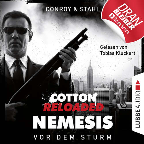 Hoerbuch Jerry Cotton, Cotton Reloaded: Nemesis, Folge 5: Vor dem Sturm - Gabriel Conroy - Tobias Kluckert Hoerbuch Jerry Cotton, Cotton Reloaded: Nemesis, Folge 5: Vor dem Sturm - Gabriel Conroy - Tobias Kluckert