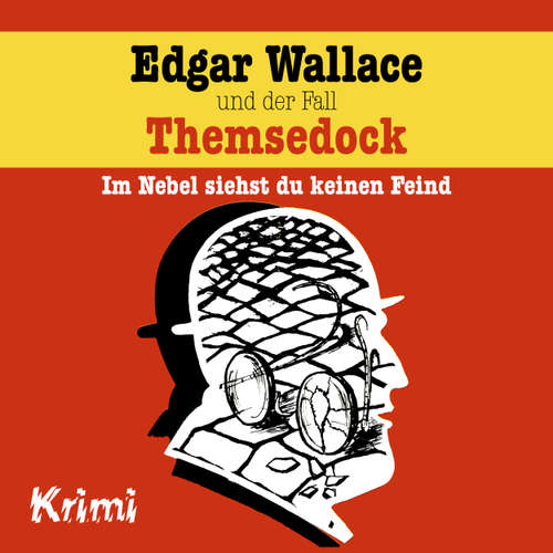 Hoerbuch Edgar Wallace, Nr. 2: Edgar Wallace und der Fall Themsedock - Ludger Billerbeck - Günther Dockerill Hoerbuch Edgar Wallace, Nr. 2: Edgar Wallace und der Fall Themsedock - Ludger Billerbeck - Günther Dockerill