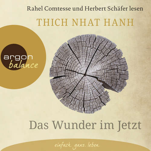 Hoerbuch Das Wunder im Jetzt - Thich Nhat Hanh - Herbert Schäfer Hoerbuch Das Wunder im Jetzt - Thich Nhat Hanh - Herbert Schäfer