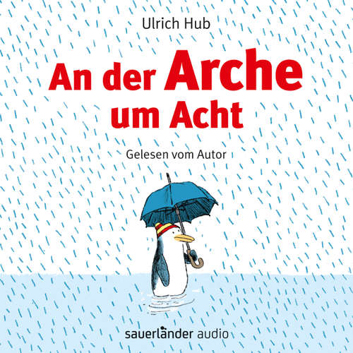 Hoerbuch An der Arche um Acht - Ulrich Hub - Ulrich Hub Hoerbuch An der Arche um Acht - Ulrich Hub - Ulrich Hub