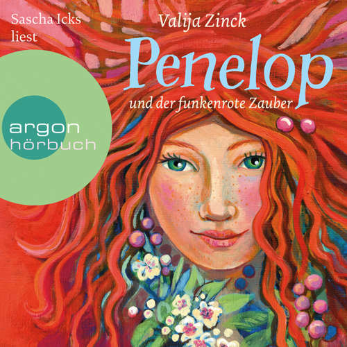Hoerbuch Penelop und der funkenrote Zauber - Valija Zinck - Sascha Maria Icks Hoerbuch Penelop und der funkenrote Zauber - Valija Zinck - Sascha Maria Icks