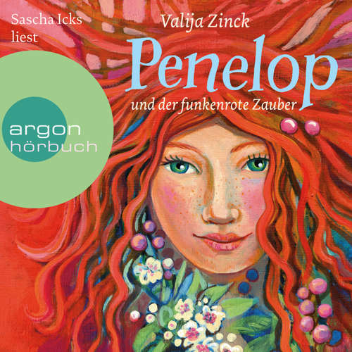 Hoerbuch Penelop und der funkenrote Zauber - Valija Zinck - Sascha Maria Icks