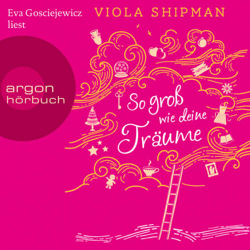 Hoerbuch So groß wie deine Träume - Viola Shipman - Eva Gosciejewicz