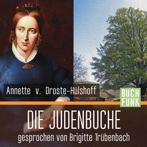 Hoerbuch Die Judenbuche - Annette von Droste-Hülshoff - Brigitte Trübenbach Hoerbuch Die Judenbuche - Annette von Droste-Hülshoff - Brigitte Trübenbach