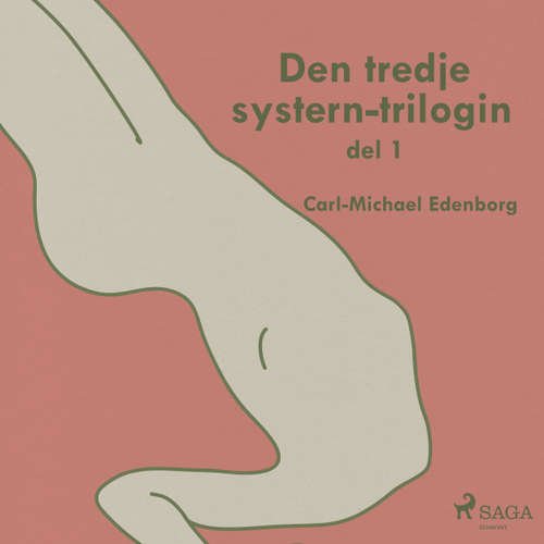 Audiokniha Den tredje systern-trilogin, del 1 - Carl-Michael Edenborg - Anders Mossling Audiokniha Den tredje systern-trilogin, del 1 - Carl-Michael Edenborg - Anders Mossling