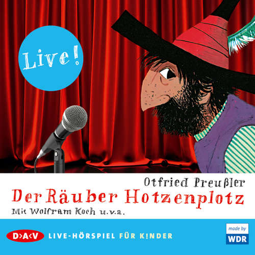 Hoerbuch Der Räuber Hotzenplotz (Live) - Otfried Preußler - Wolfram Koch Hoerbuch Der Räuber Hotzenplotz (Live) - Otfried Preußler - Wolfram Koch