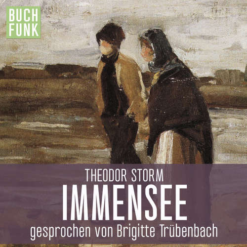 Hoerbuch Immensee - Theodor Storm - Brigitte Trübenbach