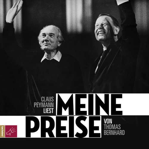Hoerbuch Meine Preise - Thomas Bernhard - Claus Peymann