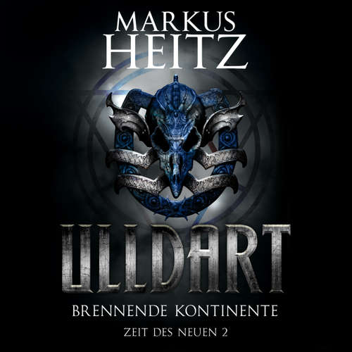 Brennende Kontinente - Ulldart - Zeit des Neuen 2