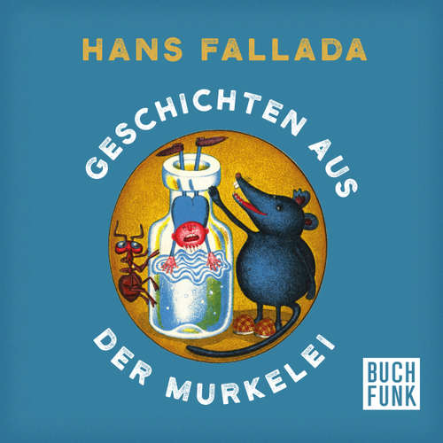 Hoerbuch Geschichten aus der Murkelei - Hans Fallada - Wolfgang Gerber Hoerbuch Geschichten aus der Murkelei - Hans Fallada - Wolfgang Gerber