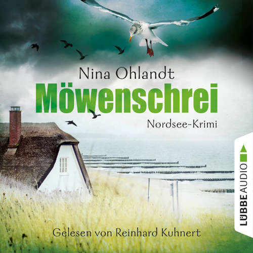 Hoerbuch Möwenschrei - Hauptkommisar John Benthien 2 - Nina Ohlandt - Reinhard Kuhnert Hoerbuch Möwenschrei - Hauptkommisar John Benthien 2 - Nina Ohlandt - Reinhard Kuhnert