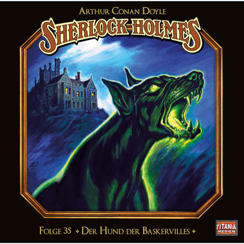 Hoerbuch Sherlock Holmes - Die geheimen Fälle des Meisterdetektivs, Folge 35: Der Hund der Baskervilles (Teil 1 von 2) - Arthur Conan Doyle - Joachim Tennstedt Hoerbuch Sherlock Holmes - Die geheimen Fälle des Meisterdetektivs, Folge 35: Der Hund der Baskervilles (Teil 1 von 2) - Arthur Conan Doyle - Joachim Tennstedt
