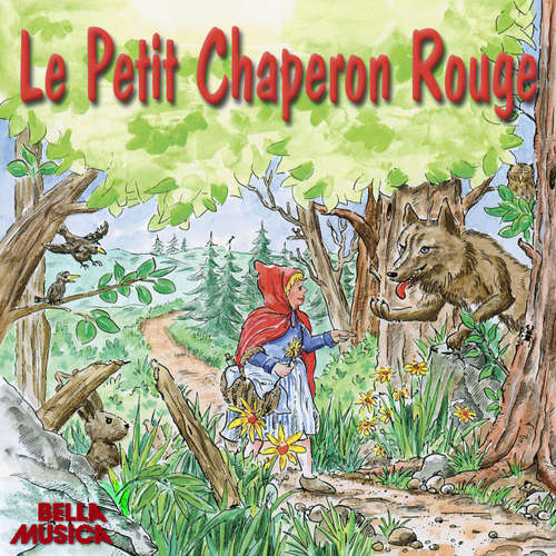 Livre audio Le Petit Chaperon Rouge - Charles Perrault - André Pomarat