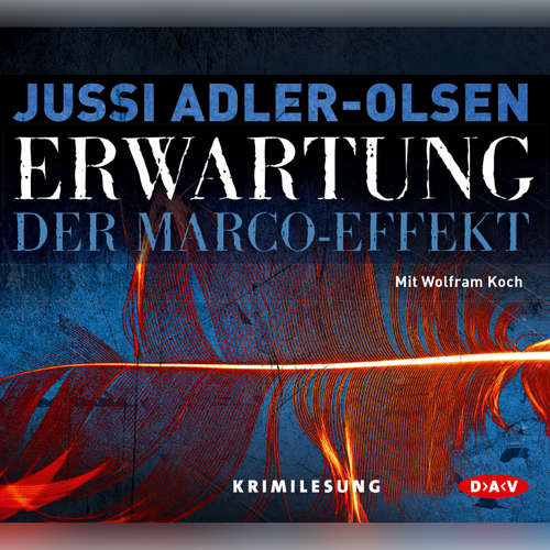 Hoerbuch Erwartung: Der Marco-Effekt - Jussi Adler-Olsen - Wolfram Koch