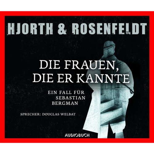 Die Fälle des Sebastian Bergmann - Die Frauen, die er kannte