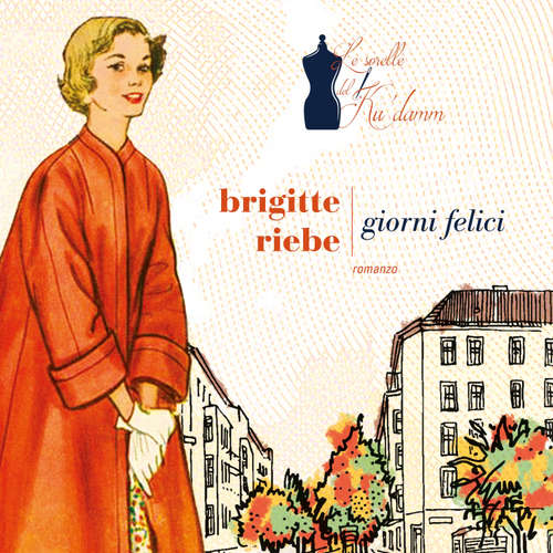 Audio libro Giorni felici - Brigitte Riebe - Valeria Perdonò