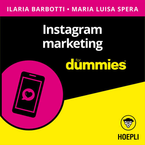 Audio libro Instagram Marketing for dummies - Maria Luisa Spera - Jolanda Granato