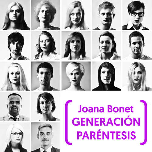Audiolibro Generación paréntesis - Joana Bonet - Neus Sendra