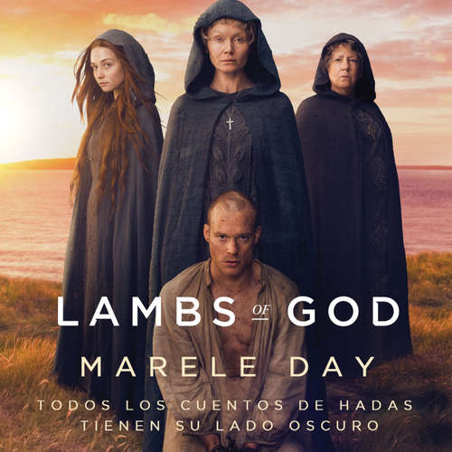 Audiolibro Lambs of God: Todos los cuentos de hadas tienen su lado oscuro - Marele Day - Marta Méndez Rebollo
