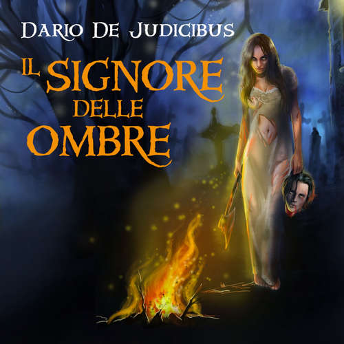 Audio libro Il Signore delle Ombre - Dario de Judicibus - Elisa Giorgio