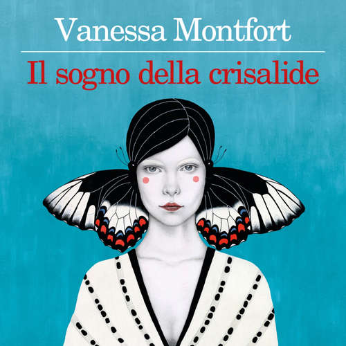 Audio libro Il sogno della crisalide - Vanessa Montfort - Federica Toti