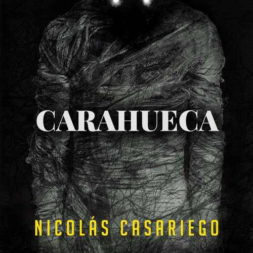 Audiolibro Carahueca - Nicolás Casariego - Esteban Massana