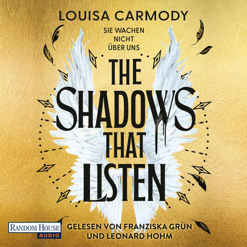 Hoerbuch The Shadows That Listen - Sie wachen nicht über uns - Louisa Carmody - Franziska Grün